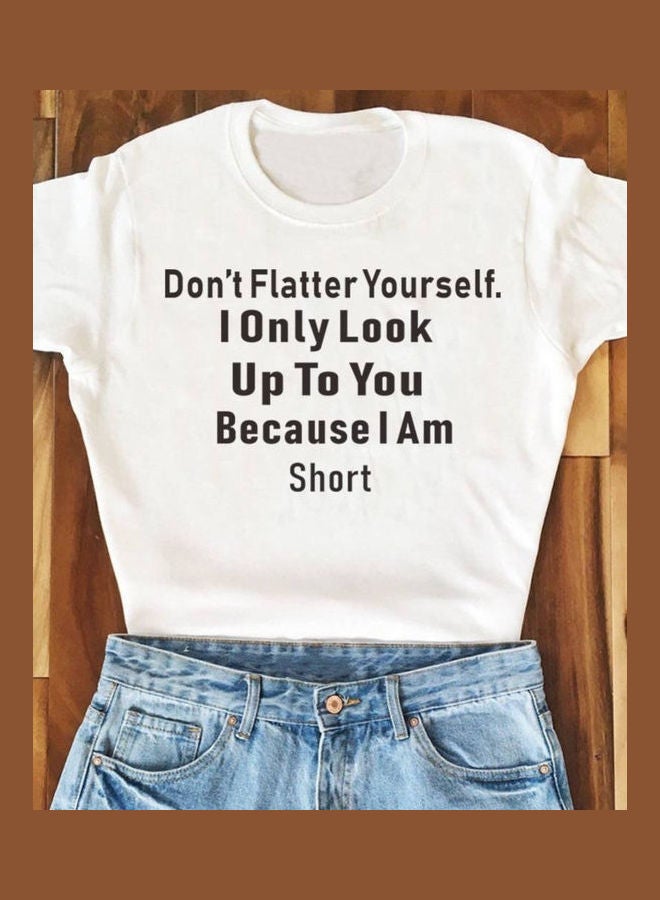 Don't Flatter Yourself Letter Print T-Shirt White  - Image 4