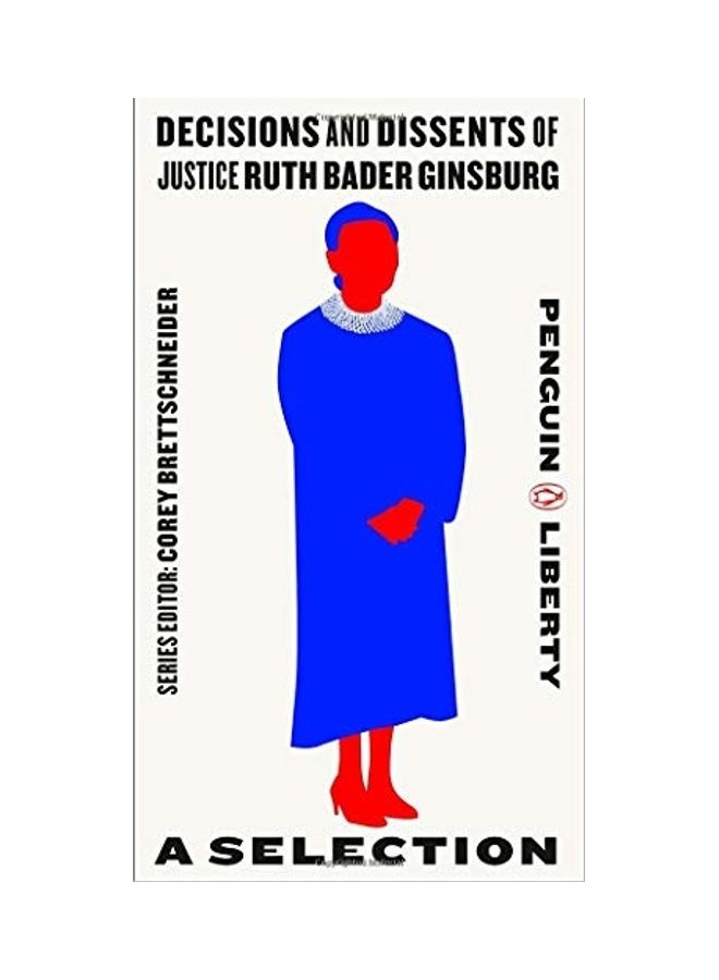 Decisions & Dissents Of Justice Ruth Bad paperback english 