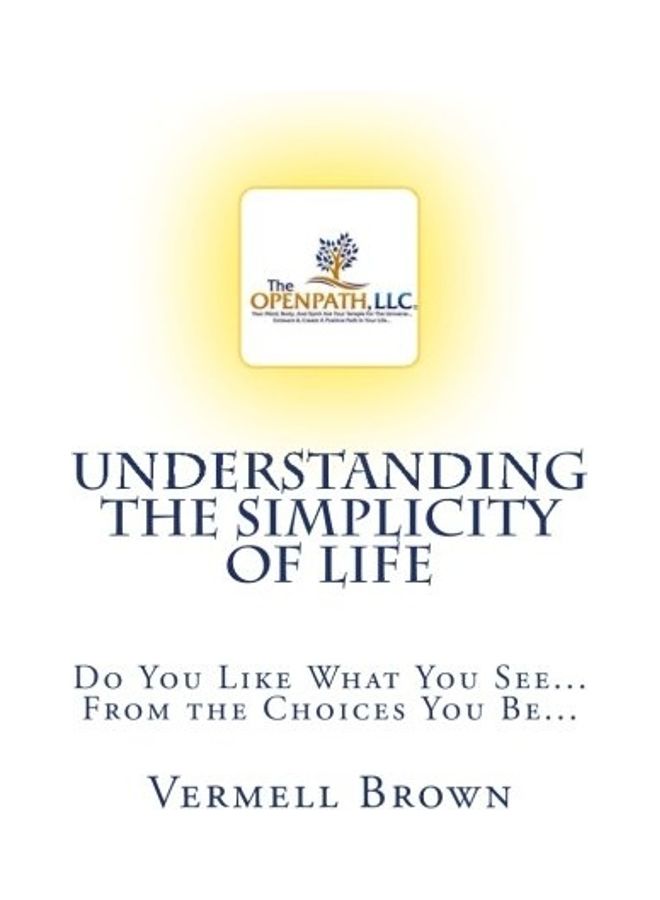 Understanding The Simplicity Of Life paperback english 