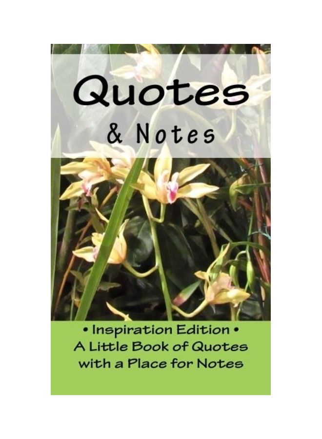Quotes And Notes: Inspiration Edition paperback english