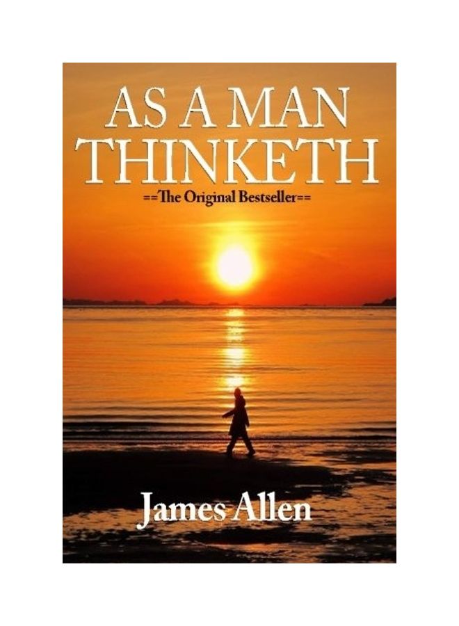 As A Man Thinketh Paperback English by James Allen