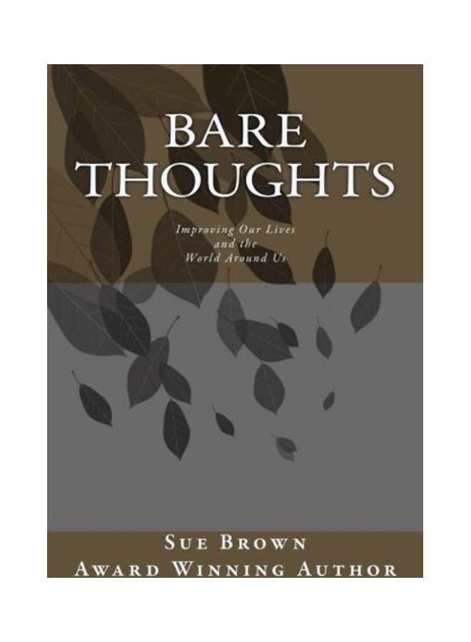 Bare Thoughts: Improving Our Lives And The World Around Us paperback english 