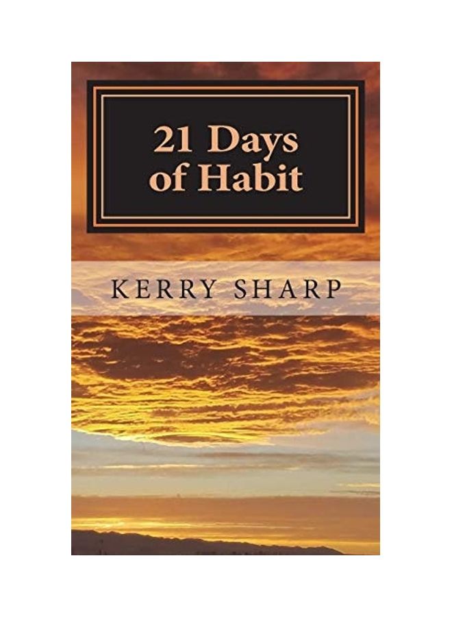 21 Days Of Habit Paperback English by Kerry Sharp