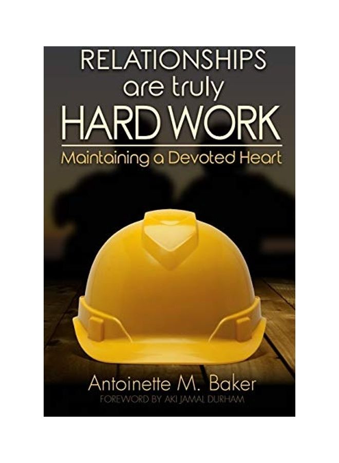 Relationships Are Truly Hard Work Paperback English