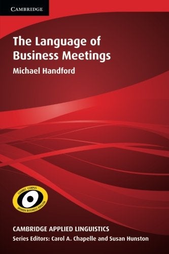 Language Of Business Meetings Paperback English by Michael Handford 