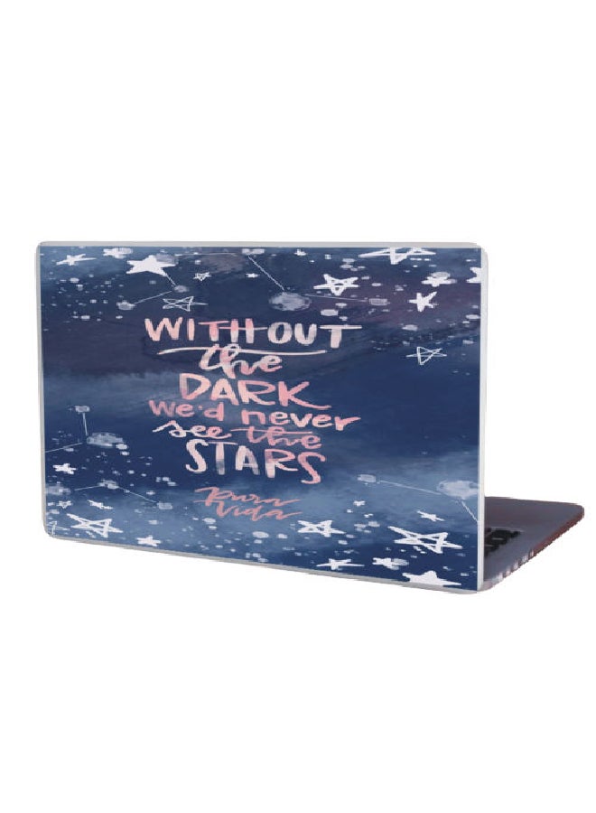 بي.بي أوريجنال ديزاين ملصق حماية واقٍ للابتوب بنمط مطبوع بعبارة "Without The Dark We W'd Never See The Stars" أزرق/ وردي