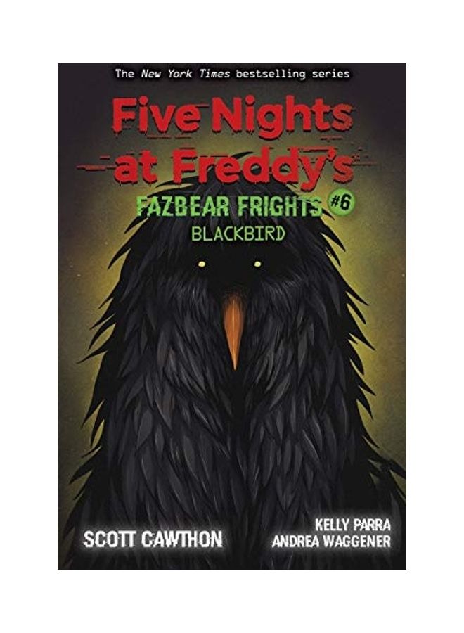 null - Five Nights At Freddy's: Fazbear Frights #6: Blackbird Paperback English by Scott Cawthon - Image 1