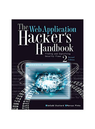 The Web Application Hacker's Handbook: Finding And Exploiting Security Flaws Paperback English by Dafydd Stuttard - 40823 - v1610447608/N41484337A_1