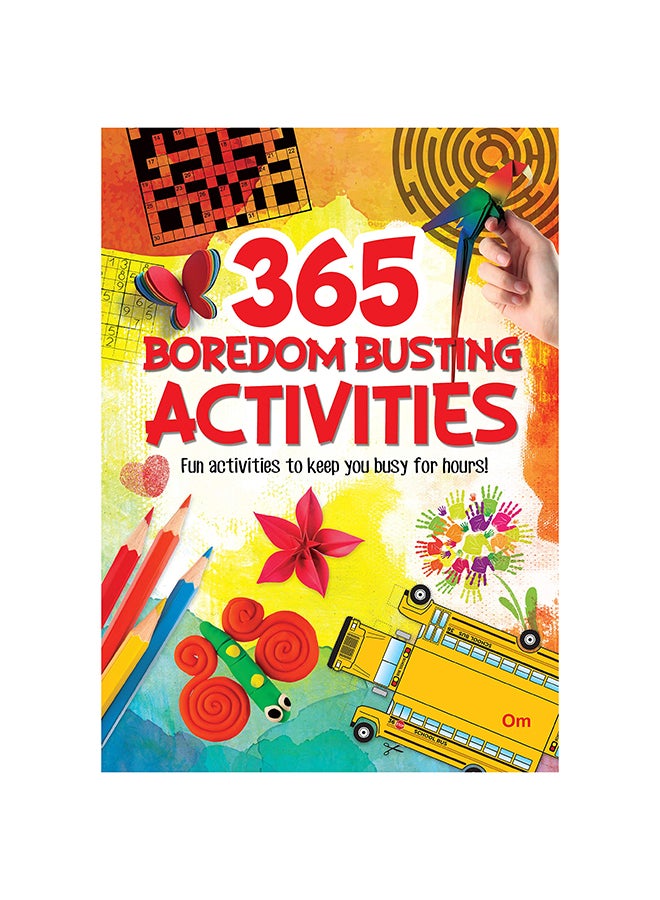 365 Boredom Busting Activities Paperback English by Om Books International Editorial Team - 43210  - Image 1