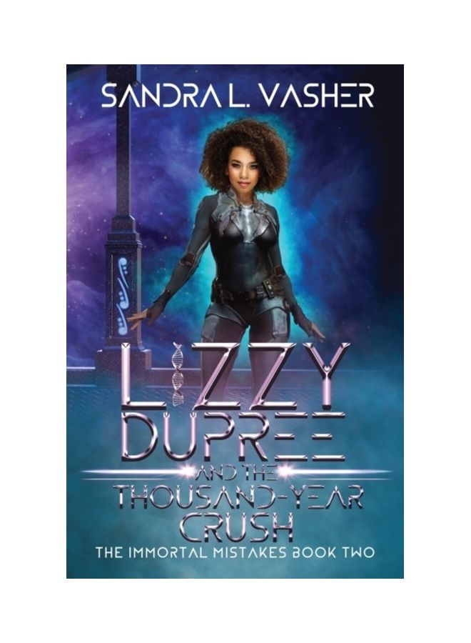 Lizzy Dupree And The Thousand-Year Crush paperback english