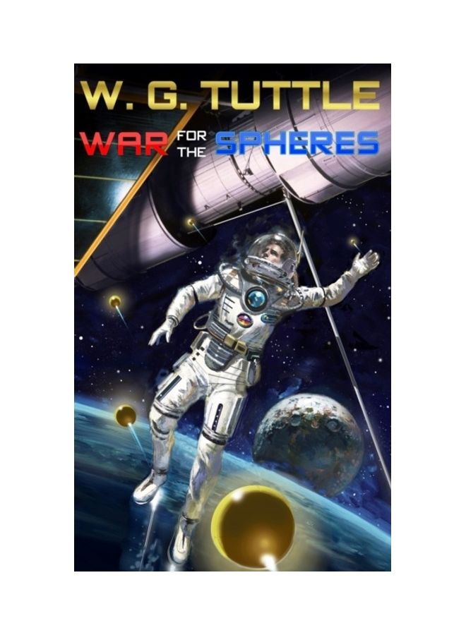 War For The Spheres Paperback English by W. G. Tuttle