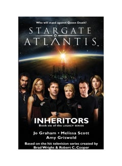 Stargate Atlantis Inheritors (Legacy Book 6) paperback english