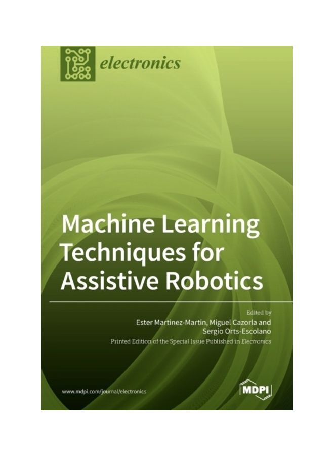 Machine Learning Techniques For Assistive Robotics hardcover english 