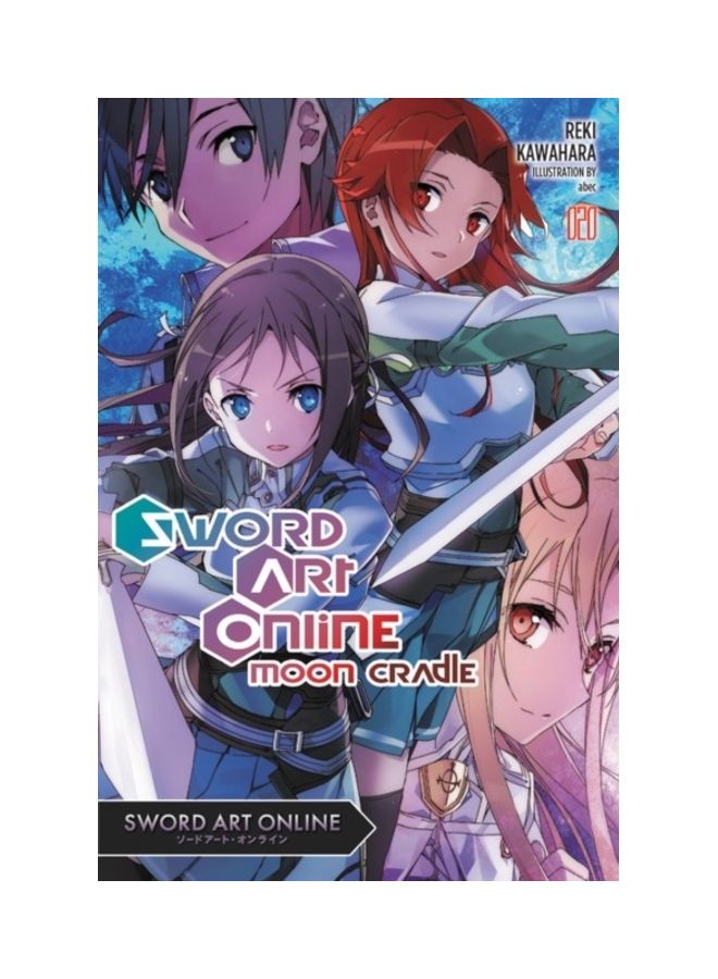 Sword Art Online 20: Moon Cradle Paperback English by Reki Kawahara