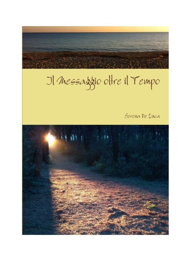 Il Messaggio Oltre Il Tempo paperback english 