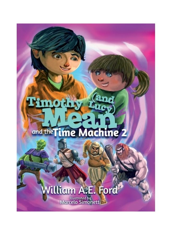 Timothy Mean And The Time Machine 2 hardcover english 