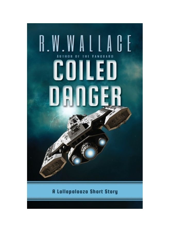 Coiled Danger: A Lollapalooza Short Story paperback english 
