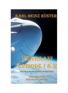 Vrahaani Episode I & II: Virgo Cluster Riss im Hyperraum paperback english