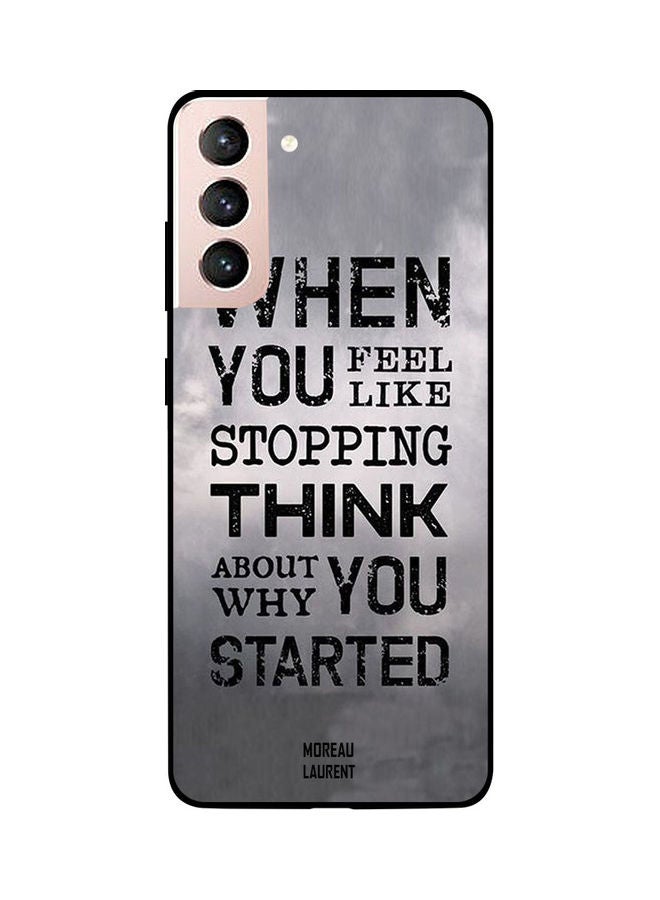 Moreau Laurent Skin Case Cover -for Samsung Galaxy S21 When You Feel Like Stopping Think When You Feel Like Stopping Think - Image 1