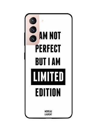Skin Case Cover -for Samsung Galaxy S21 I Am Not Perfect But I Am Limited Edition I Am Not Perfect But I Am Limited Edition - v1610955765/N43683209A_1