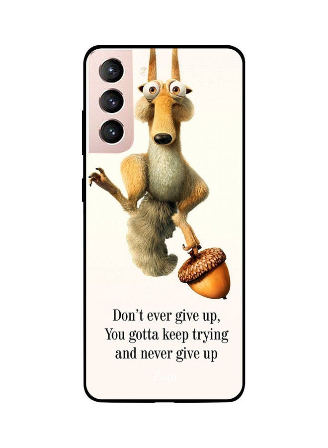 Zoot Skin Case Cover -for Samsung Galaxy S21 Don't Ever Give Up Don't Ever Give Up - Image 1