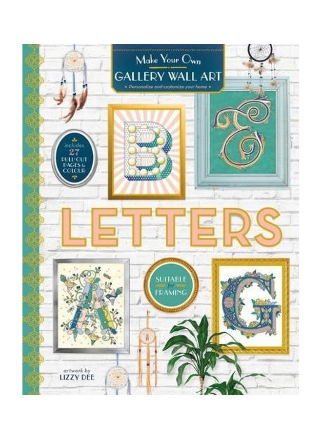 Letters Personalize And Customize Your Home Gallery Wall Art Paperback English by Lizzy Dee 