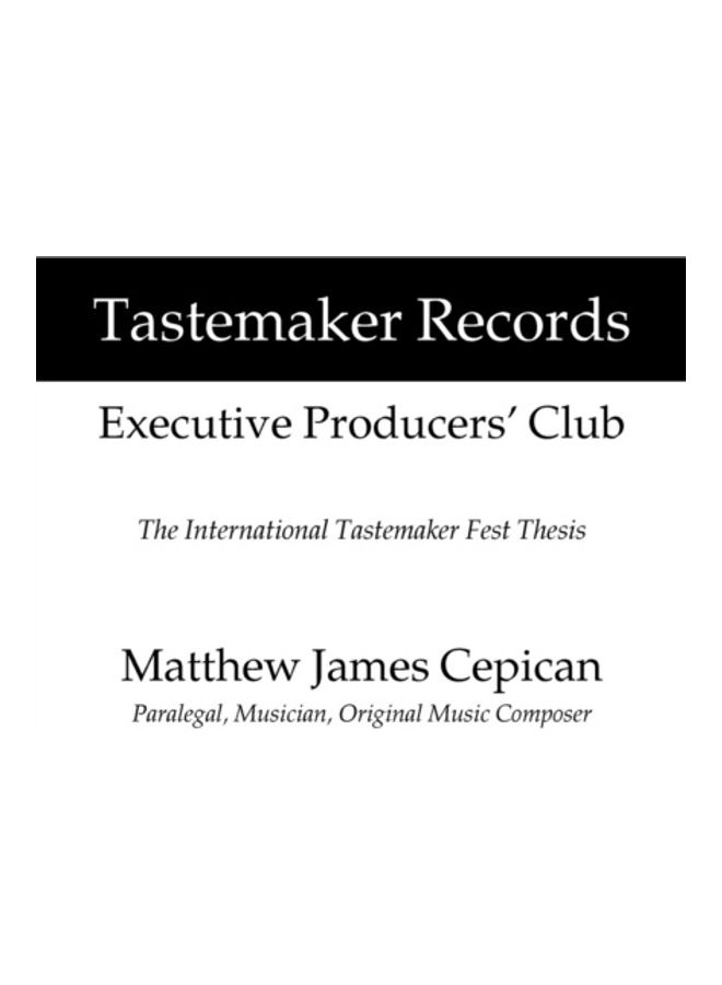 Tastemaker Records Executive Producers' Club: The International Tastemaker Fest Thesis paperback english