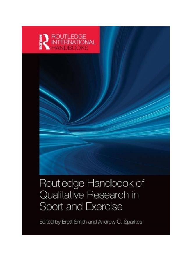 Routledge Handbook Of Qualitative Research In Sport And Exercise Paperback English 