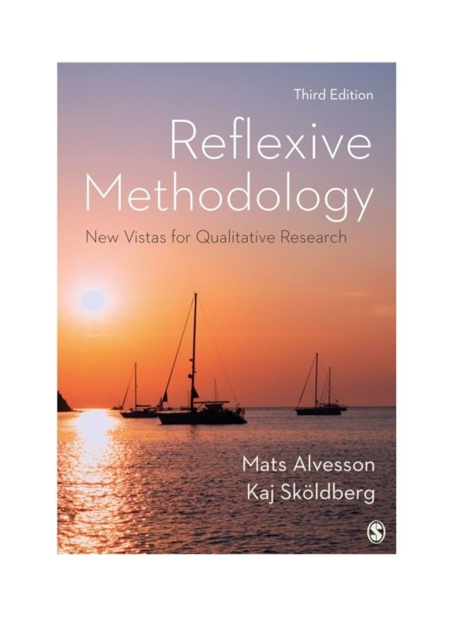 Reflexive Methodology: New Vistas For Qualitative Research paperback english 