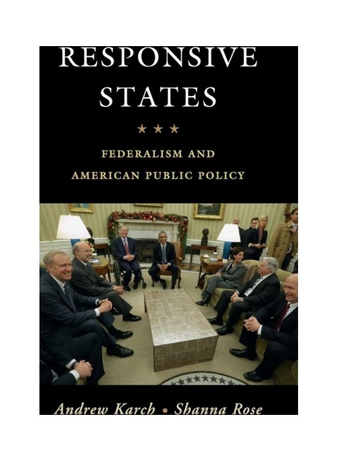 Responsive States: Federalism And American Public Policy hardcover english