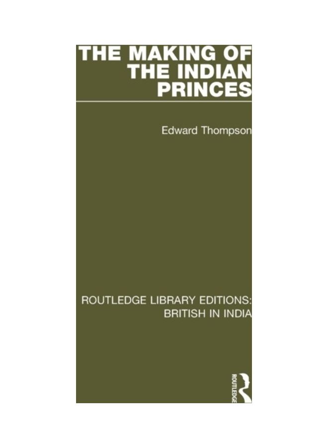 The Making Of The Indian Princes paperback english 