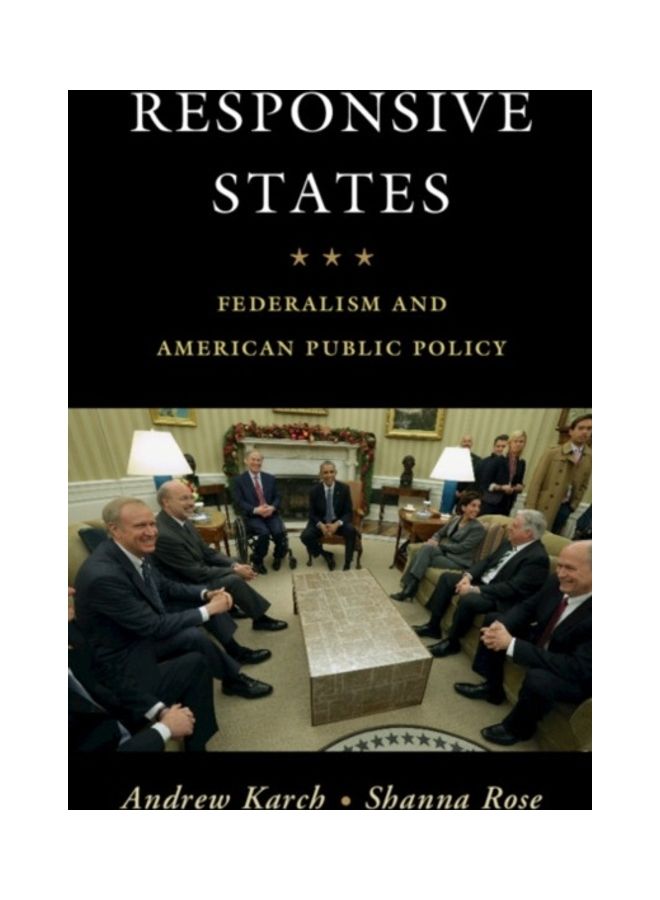 Responsive States: Federalism And American Public Policy Paperback English by Andrew Karch 