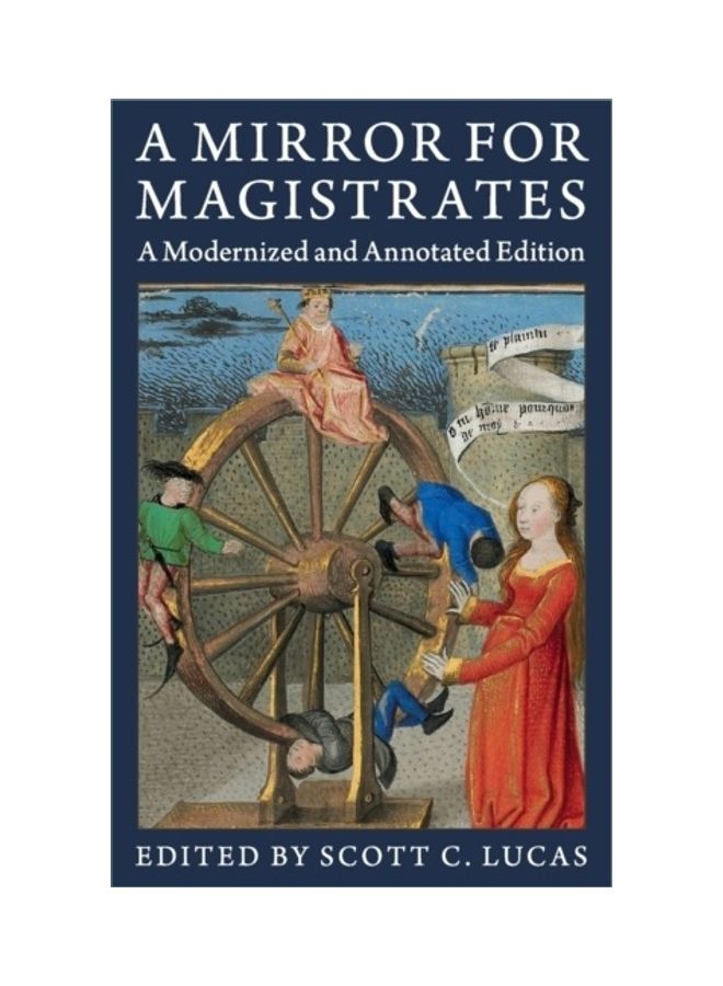 A Mirror For Magistrates: A Modernized And Annotated Edition hardcover english 