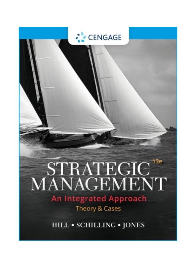 Strategic Management: Theory & Cases: An Integrated Approach Paperback English by Charles W. L. Hill - 43593 