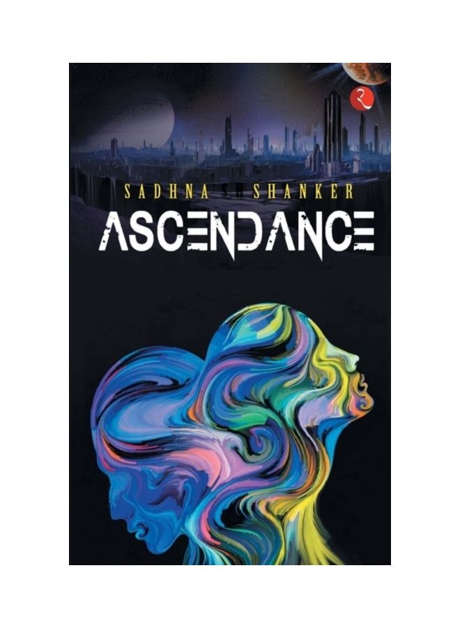 Ascendance Paperback English by Sadhna Shanker 
