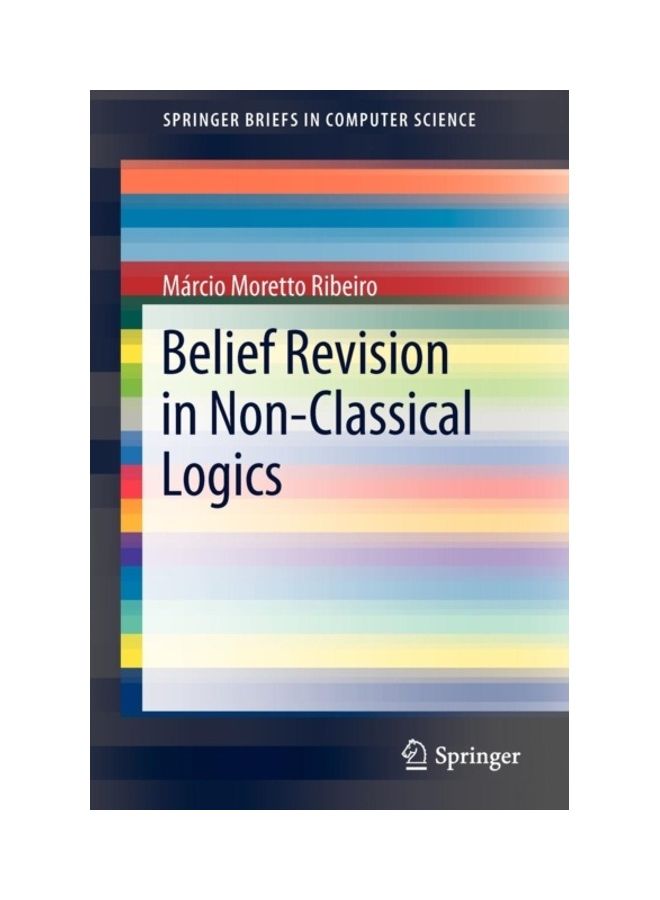 Belief Revision In Non-Classical Logics Paperback English by Márcio Moretto Ribeiro 