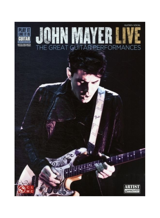 John Mayer Live: The Great Guitar Performances Paperback English by John Mayer