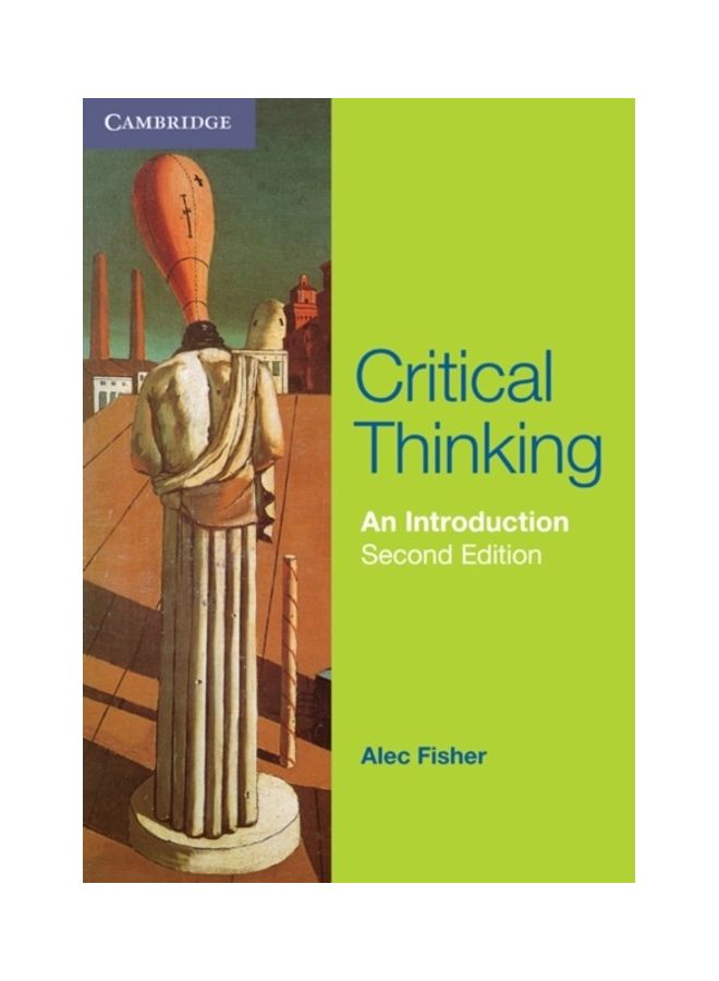 Critical Thinking: An Introduction Paperback English by Alec Fisher 