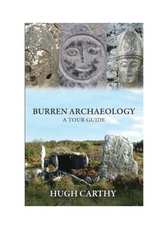 Burren Archaeology: A Tour Guide paperback english 