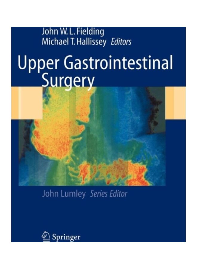 Upper Gastrointestinal Surgery Paperback English by John W. L. Fielding - 2010