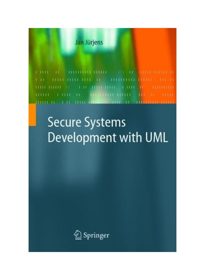 Secure Systems Development With UML Paperback English by Jan JÃ¼rjens - 38535 