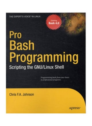 Pro Bash Programming: Scripting The GNU/Linux Shell paperback english - v1611287734/N41485679A_1