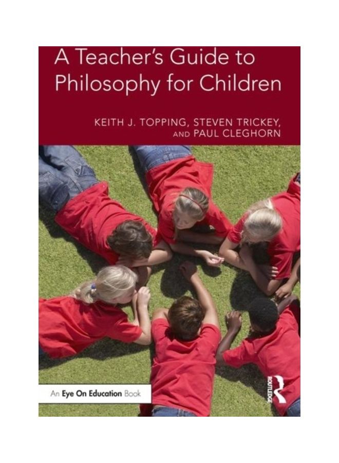 A Teacher's Guide To Philosophy For Children paperback english