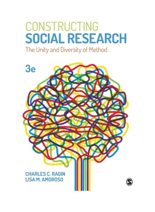 Constructing Social Research: The Unity And Diversity Of Method paperback english