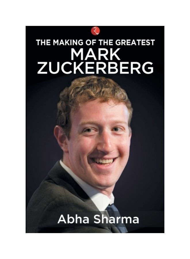 The Making Of The Greatest Mark Zuckerberg Paperback English by Abha Sharma - 43697 