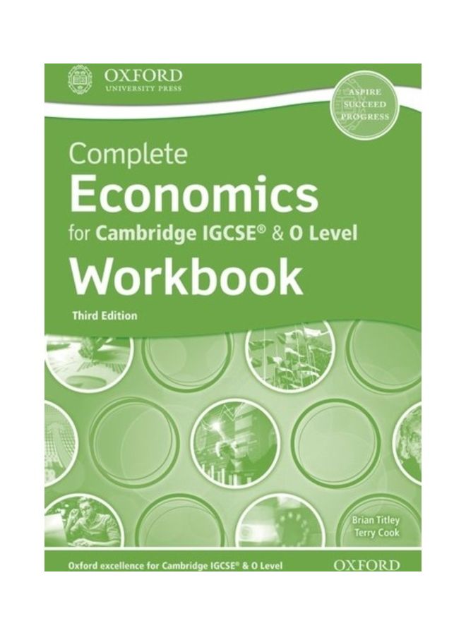 Complete Economics For Cambridge IGCSE And O Level Workbook Paperback English by Brian Titley - 43531 