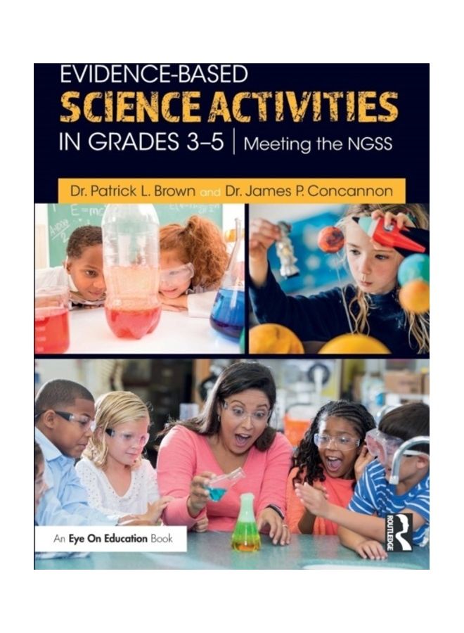 Evidence-Based Science Activities In Grades 3-5: Meeting The Ngss paperback english 