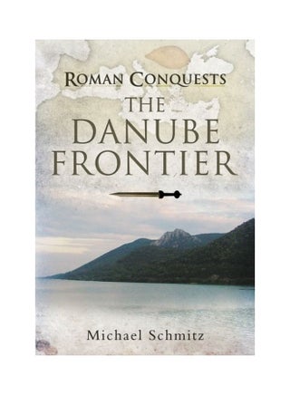 The Danube Frontier Hardcover English by Michael Schmitz - 43615 - v1611288041/N41487705A_1