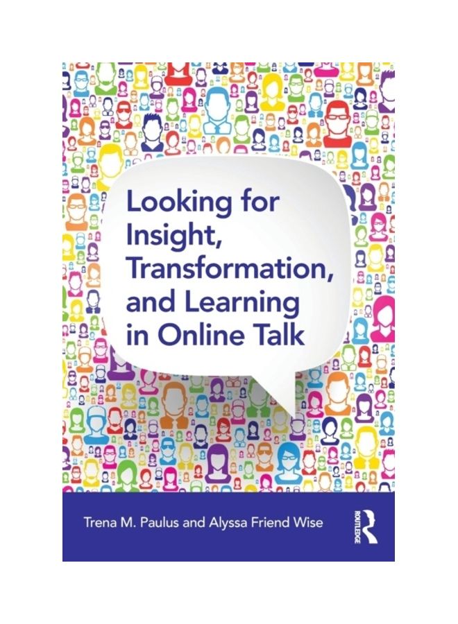 Looking For Insight, Transformation, And Learning In Online Talk paperback english - 2019 