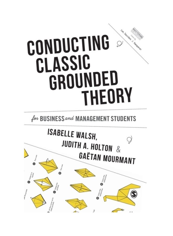 Conducting Classic Grounded Theory For Business And Management Students hardcover english 